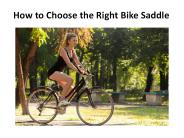 How to Choose the Right Bike Saddle