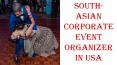 South-Asian Corporate Event Organizer in USA PowerPoint PPT Presentation