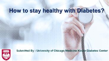 How to stay healthy with diabetes