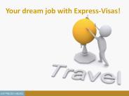 Grab your dream job with Express-Visas!