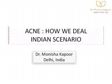Acne How We Deal Indian Scenario