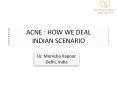 Acne How We Deal Indian Scenario PowerPoint PPT Presentation
