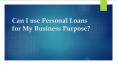 Can I use Personal loan For my Business PowerPoint PPT Presentation