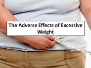 The adverse effects of excessive weight