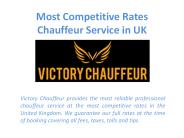 Most Competitive Rates Chauffeur Service in UK