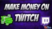 How to make money on Twitch (1)