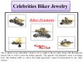 Celebrities Biker Jewelry PowerPoint PPT Presentation