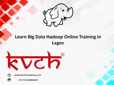 big data hadoop online training in Lagos, Nigeria