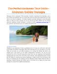 The Perfect Andaman Tour Guide - Andaman Holiday Packages PowerPoint PPT Presentation