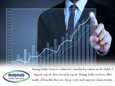 Rising India Services supplier of India Export Products