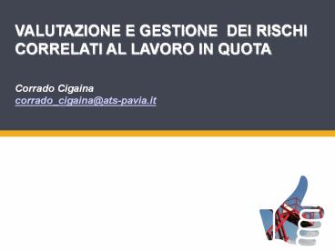 VALUTAZIONE E GESTIONE DEL RISCHIO DERIVANTE DAI LAVORI IN QUOTA
