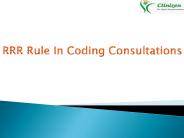 What is the RRR Rule in Coding Consultations