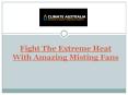 Fight The Extreme Heat With Amazing Misting Fans PowerPoint PPT Presentation