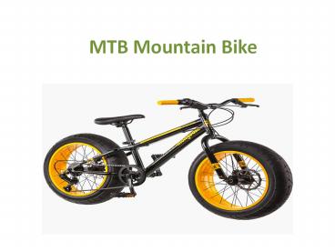 MTB Mountain Bike, MTB Downhill, Street MTB, Mini Drone
