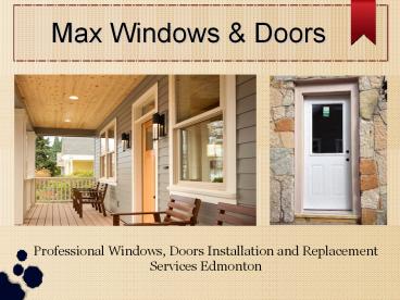 Windows and Doors Service Edmonton