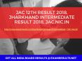 JAC 12th Result 2018, Jharkhand Intermediate Result 2018, jac.nic.in PowerPoint PPT Presentation