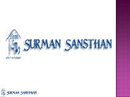 Child NGO In Jaipur About Surman Sansthan