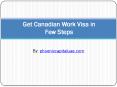 Few Steps to Apply for Canada Work Permit PowerPoint PPT Presentation