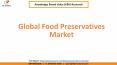 Global Food Preservatives Market Size and Share PowerPoint PPT Presentation