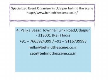 Specialized Event Organizer in Udaipur behind the scene