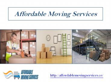 Affordable Moving Services