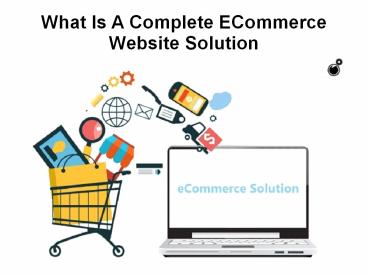 A Complete ECommerce Website Solution Online