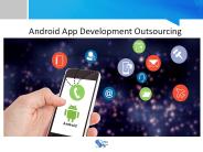 Android App Development Outsourcing (1)