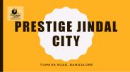 Prestige Jindal City Specifications