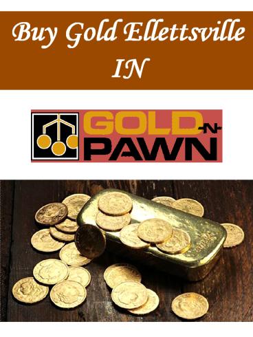 Buy Gold Ellettsville IN