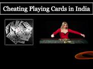 Cheating Playing Cards in India