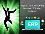 Sage 50 Basic Accounting Features Of The ERP Software