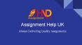 Assignment Help UK (1) PowerPoint PPT Presentation