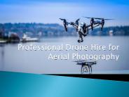 Get Professional Drone Hire for Aerial Photography