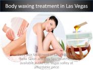 Body waxing treatment in Las Vegas