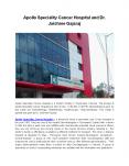 Apollo Speciality Cancer Hospital and Dr. Jaishree Gajaraj PowerPoint PPT Presentation