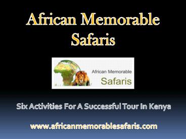 Six activities For a Successful Tour in Kenya 