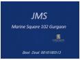 CommercialprojectJMS Marien Square sector102, Gurgaon PowerPoint PPT Presentation