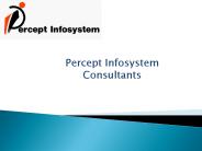 PERCEPT INFOSYSTEM