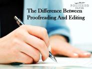 The difference between proofreading and editing