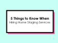 5 Things To Know When Hiring Home Staging Services PowerPoint PPT Presentation