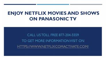 Enjoy Netflix Movies And Shows On Panasonic TV