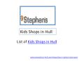 Kids Shops in Hull PowerPoint PPT Presentation