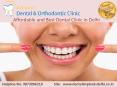 Affordable and Best Dental Clinic in Delhi PowerPoint PPT Presentation