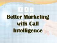 Better Marketing with Call Intelligence
