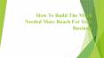 How to build the much needed Mass Reach for your Business