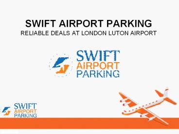 Swift Airport Parking UK