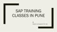 SAP Training Classes in Pune for Professionals PowerPoint PPT Presentation