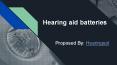 Hearing aid batteries PowerPoint PPT Presentation
