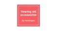 Hearing aid accessories (1) PowerPoint PPT Presentation