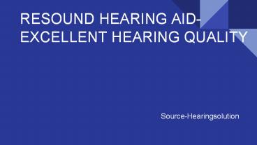 RESOUND HEARING AID-EXCELLENT HEARING QUALITY (1)